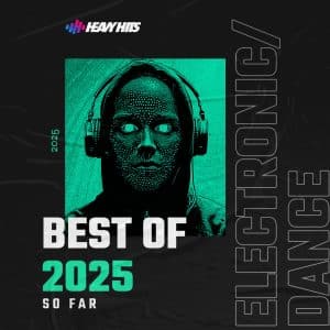 2025 So Far – Electronic / Dance